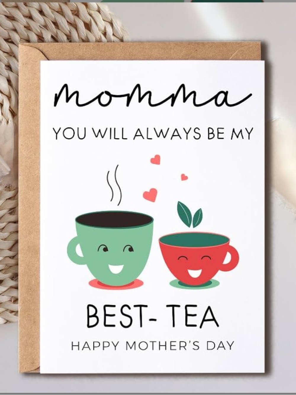 Amazon Mothers Day Best-tea card for Momma with Envelope